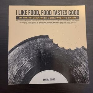 I Like Food, Food Tastes Good Paperback Cookbook